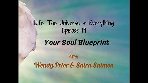 Episode 19 Your Soul Blueprint