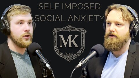 Overcoming Self-Inflicted Social Anxiety: Stop Stressing Over Cancellations | The Modern Kingsman