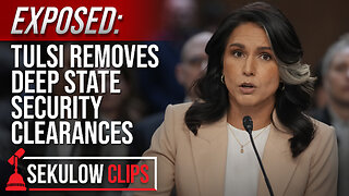 EXPOSED: Tulsi Removes Deep State Security Clearances