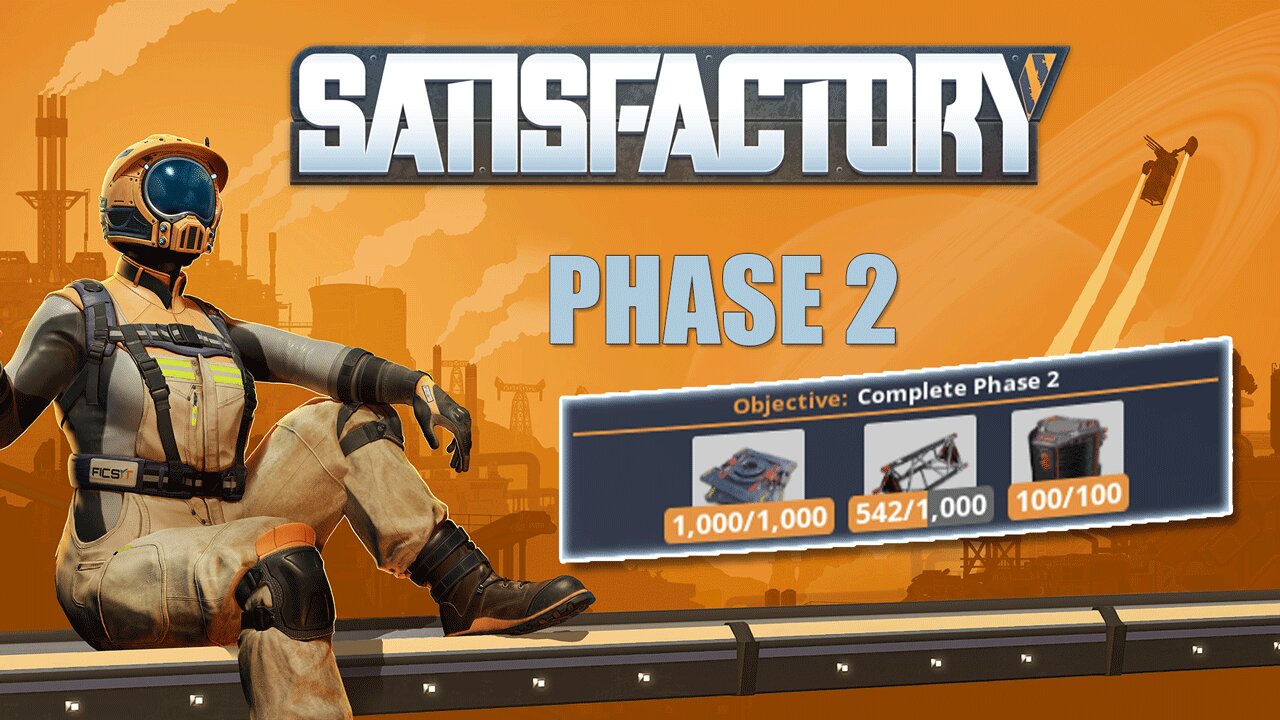 Satisfactory 1.0 Gameplay! More Phase 2