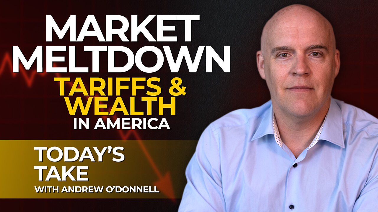 Today's Take with Andrew O'Donnell | Market Meltdown, Tariffs, & the Truth About Wealth in America