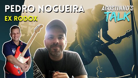 Entrevista com Pedro Nogueira (Rodox) | Agostinho's Talk