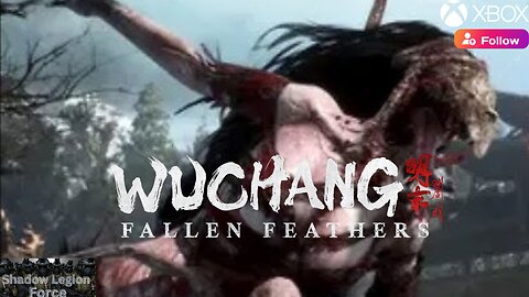 Shadow Plays: Wuchang: Fallen Feathers: Playthrough Gameplay Part 4: Fate of Two Sisters