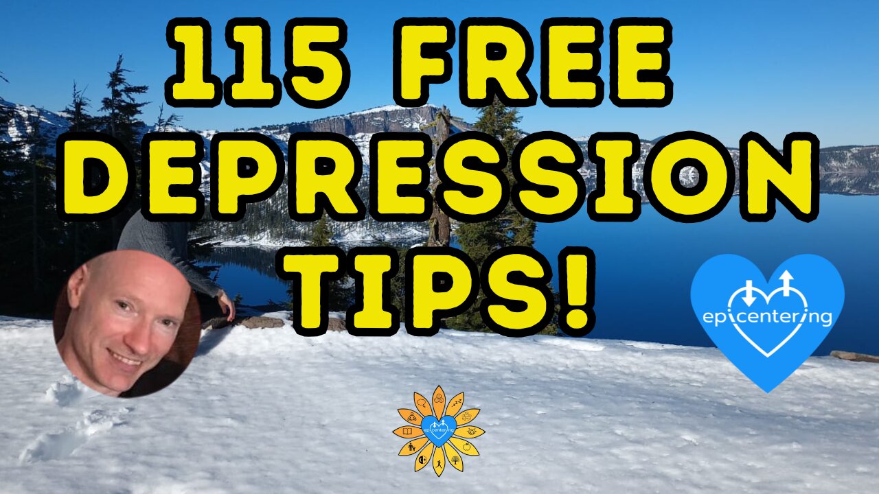 115 Free Depression And Anxiety Tips + Free Online Recovery Courses 🎁💙
