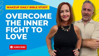 Overcome the Inner Fight to Love