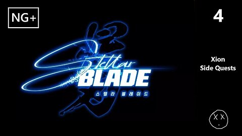 Stellar Blade (NG+) | Part 4 - Xion Side Quests