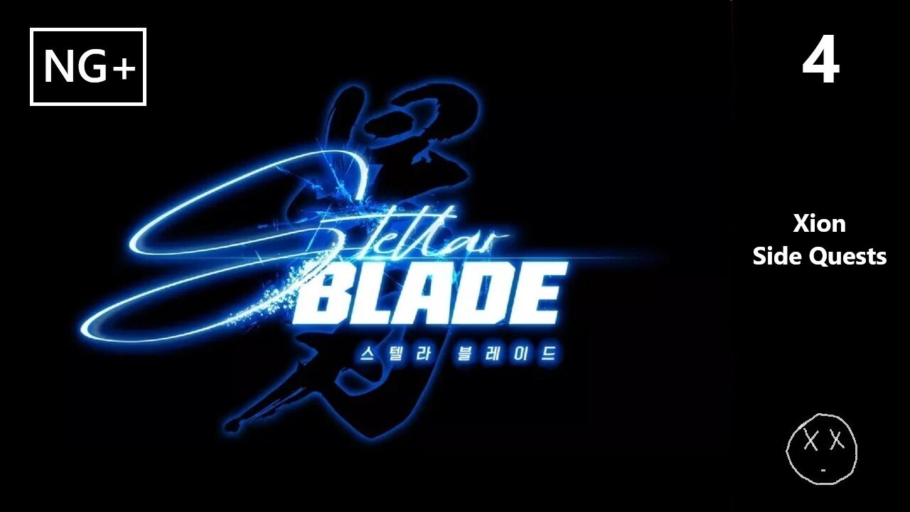 Stellar Blade (NG+) | Part 4 - Xion Side Quests