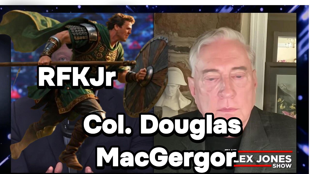Interview with Douglas Macgergor - RFKjr. Slays All Comers.