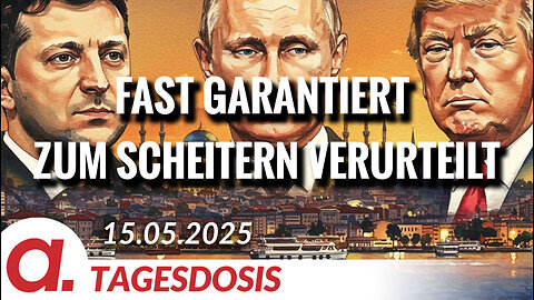 Fast garantiert zum Scheitern verurteilt | Von Sabiene Jahn