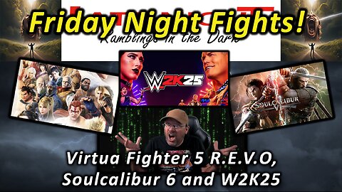 Friday Night Fights! Virtua Fighter 5 REVO, Soulcalibur 6 and W2K25