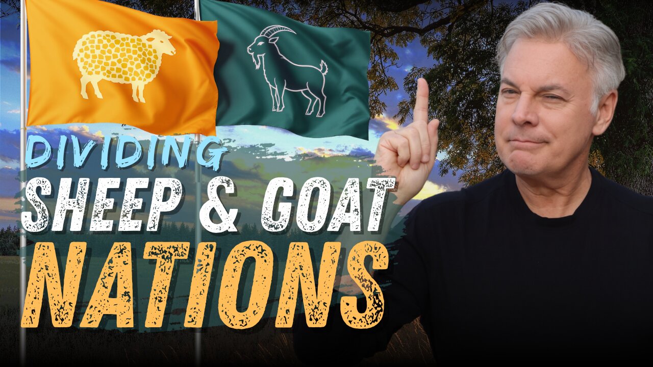 How God is Dividing Sheep and Goat Nations in the Last Days