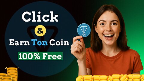 Earn TON Coin Every Hour for Free | No Investment Needed