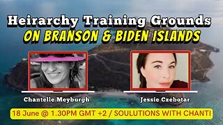 SOULutions with Chanti - Hierarchy Training Grounds on Branson & Biden Islands (June 2025)