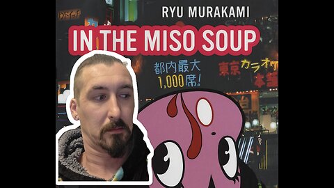 The Most Disturbing Book You’ve Never Heard Of / In the Miso Soup / Weird Book Wednesday
