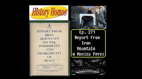 Ep. 271 - Report from Iron Mountain w Monica Perez
