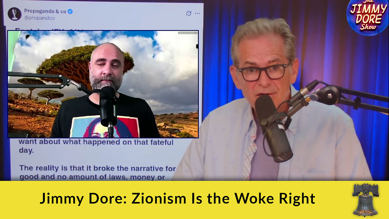 Jimmy Dore: Zionism Is the Woke Right