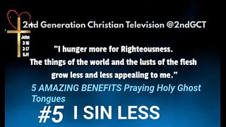 5 Amazing Benefits Praying Holy Ghost Tongues #5 I Sin Less Galatians 5:16 KJV #faith #holyspirit