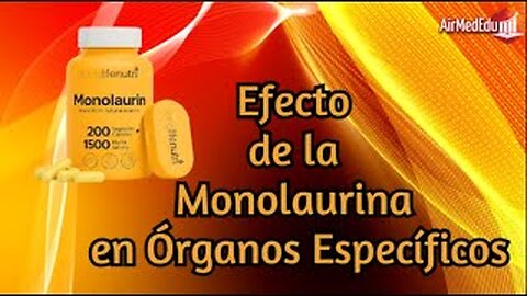 Efecto de la Monolaurina en Órganos Específicos