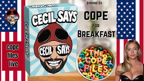 Cecil Says - Cope For Breakfast.