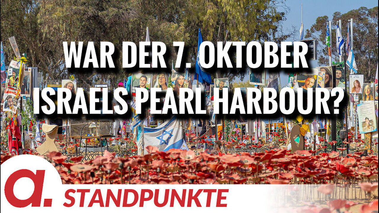 War der 7. Oktober Israels Pearl Harbour? | Von Jochen Mitschka