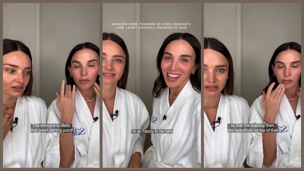 Miranda Kerr & Laney Crowell’s Glow Secrets: Clean Beauty Skincare Routine