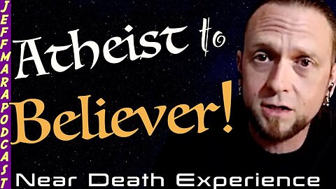 NEAR-DEATH EXPERIENCE Turns Atheist’s Beliefs Upside Down!