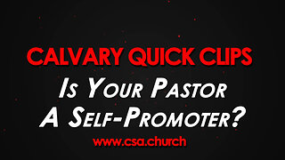 Is Your Pastor A Self-Promoter?