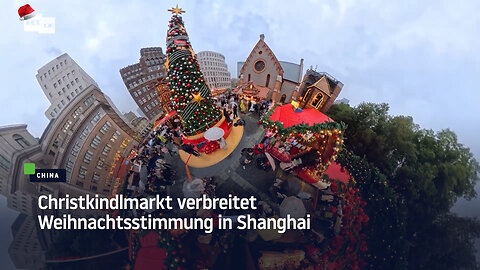 Christkindlmarkt verbreitet Weihnachtsstimmung in Shanghai