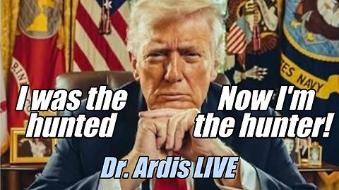 Trump: I was the hunted, now I the hunter! Dr. Ardis LIVE. B2T Show, Feb 16, 2026