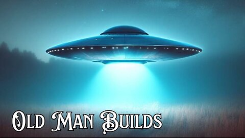 Old Man Builds