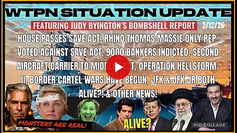 WTPN SITUATION UPDATE FEATURING RESTORED REPUBLIC 2/12/2026.......