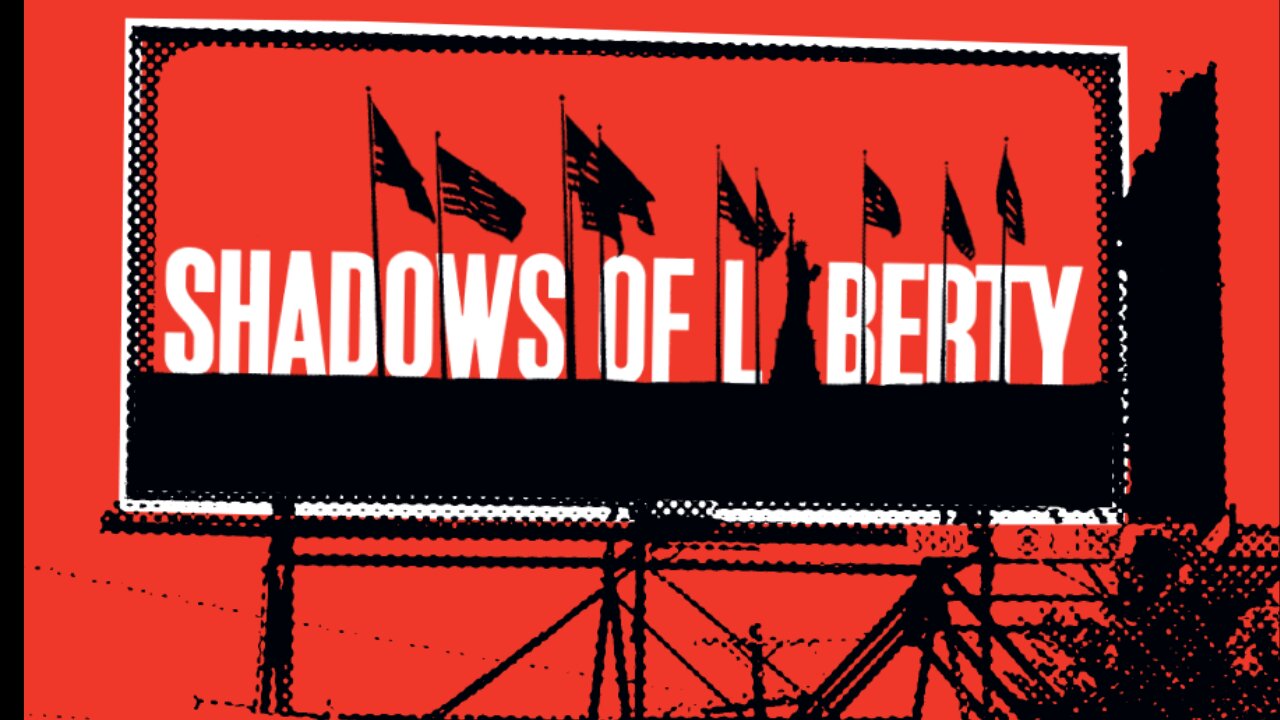 Shadows of Liberty - Who Controls the Media and How