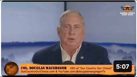 "Approaching Tipping Point in the Arab World - Col Doug Macgregor"
