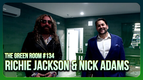 The Green Room #134 - Australians Living the American Dream with Nick Adams & Richie Jackson