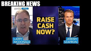 Raise Cash Now: Market Is Repeating 2001, Gold & Credit Flashing Alarms | Larry McDonald