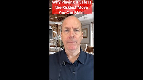 Why Playing It Safe Is the Riskiest Move You Can Make