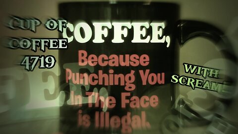 Cup of Coffee 4719---Coffee Talk: What Comes Next?