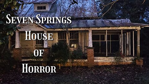 The MOST HAUNTED HOUSE In Seven Springs, NC