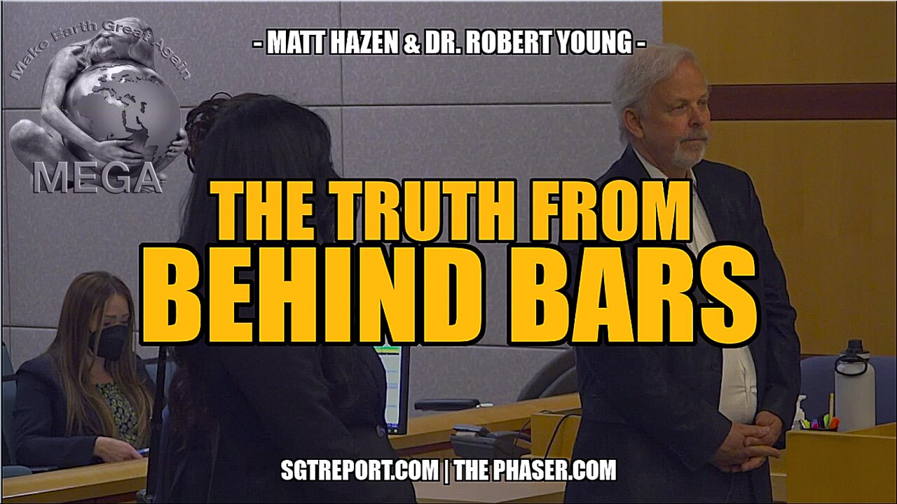 DR. ROBERT YOUNG EXPOSES THE TRUTH FROM BEHIND BARS