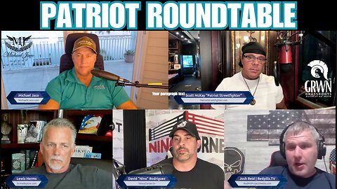 Patriot Roundtable, World Events, Free Energy, White Hat Control Worldwide, Political Reform, More