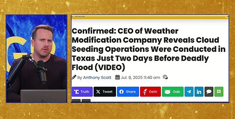 Tech CEO Admits WEATHER MODIFICATION Was Conducted in Texas Before Deadly Flood