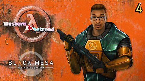 λ Black Mesa λ (Half Life 1 Remake) █ Western Retread