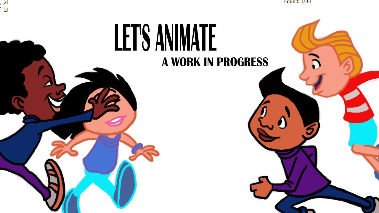 LET'S ANIMATE a work in progress
