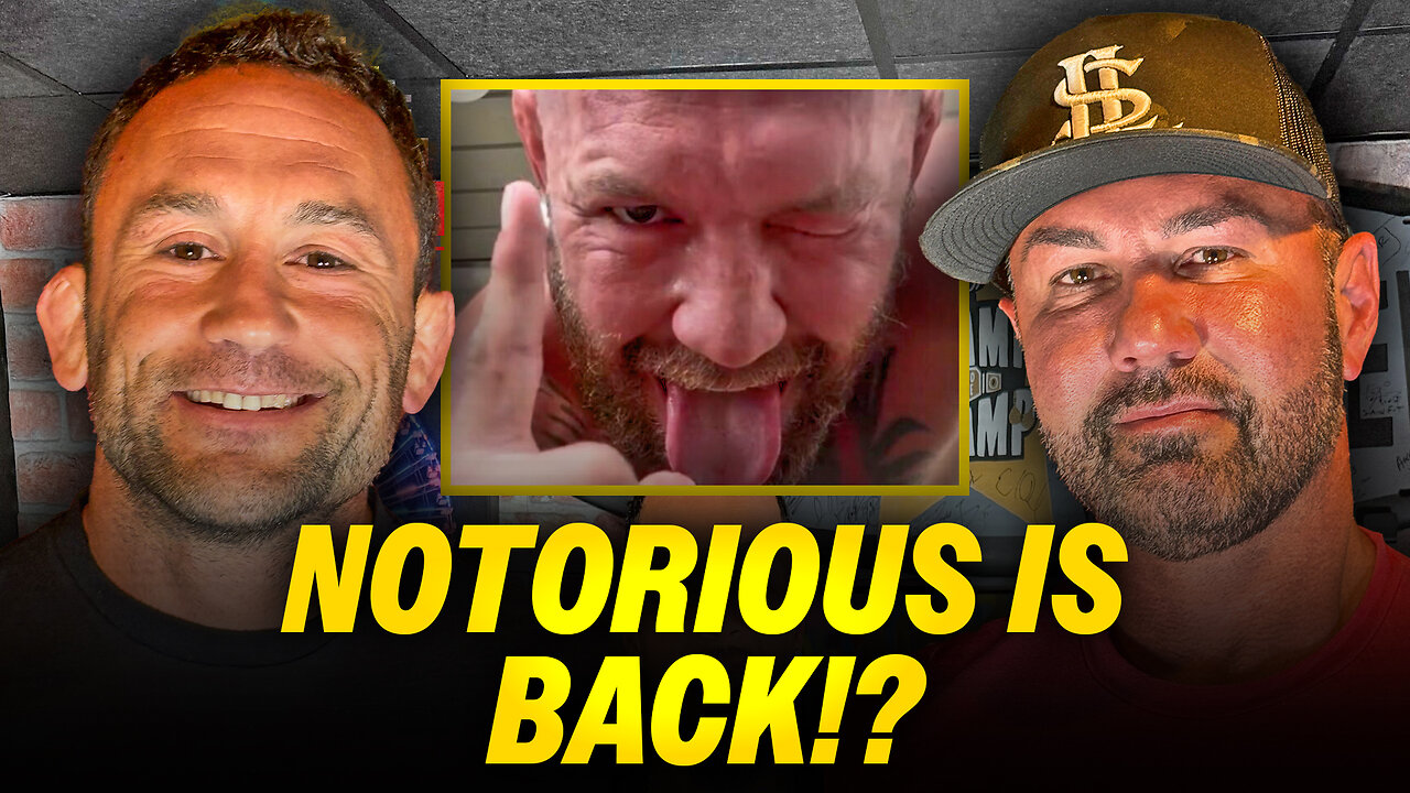 Is McGregor Really Coming Back? The Guys Weigh In | Episode #279