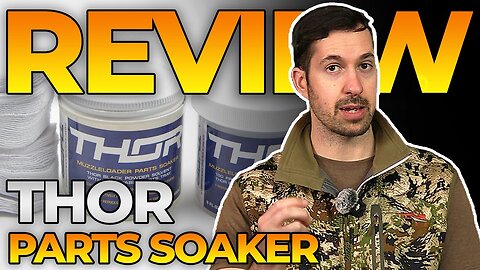 Reviewing the Thor Parts Soaker - TH1802 - Muzzle-Loaders.com