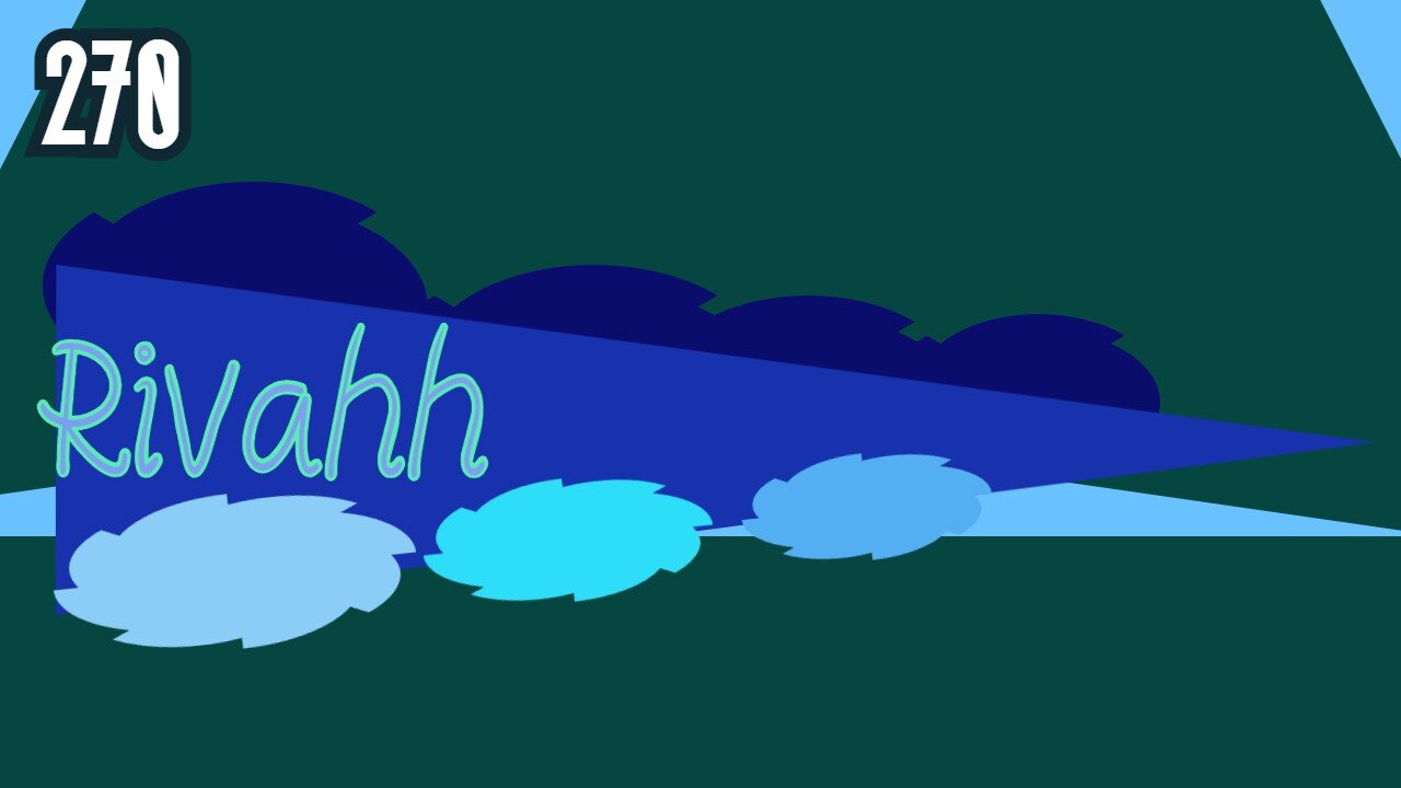Midnight Oblivion Pt 270: Rivahh