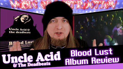 ▶️Uncle Acid and The Deadbeats Blood Lust Review◀️