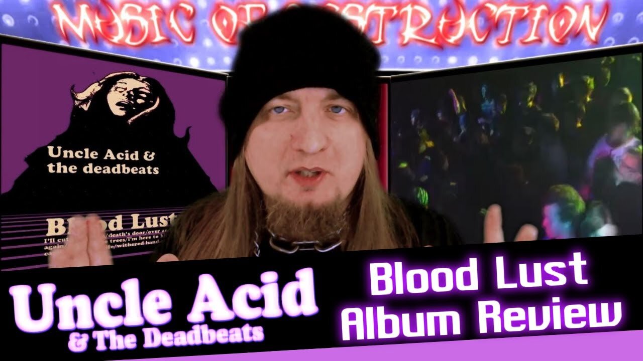 ▶️Uncle Acid and The Deadbeats Blood Lust Review◀️