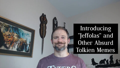 Tolkien Geek Rates Tolkien Related Memes, Part 4: Have I Gone Too Far??