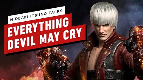 Devil May Cry Director Talks Creating Iconic Characters, Multiplayer, and Going Mobile